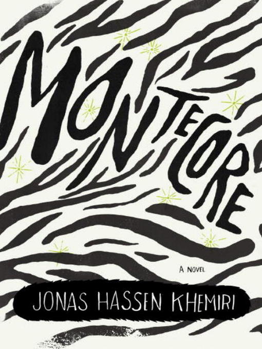 Title details for Montecore by Jonas Hassen Khemiri - Available